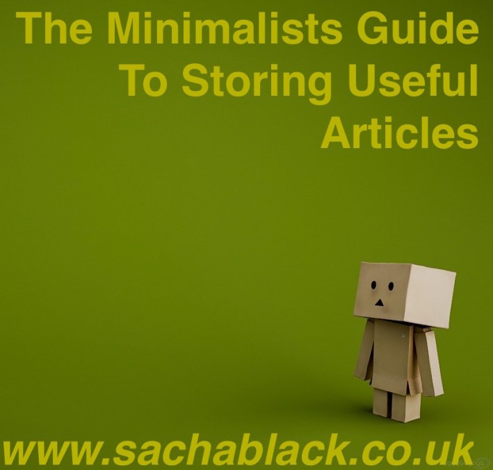 Minimalists Guide to Storing Interesting Articles