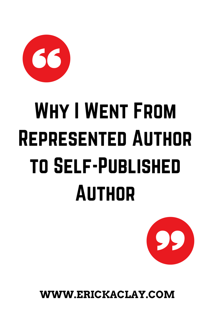 Why I Went from Represented Author to Self-Published&nbsp;Author